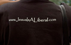 Jesus is a Liberal